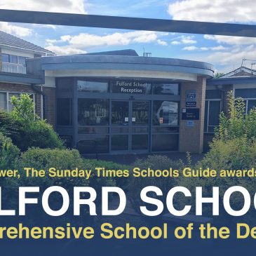 Fulford School Wins The Sunday Times Comprehensive School of the Decade Award.