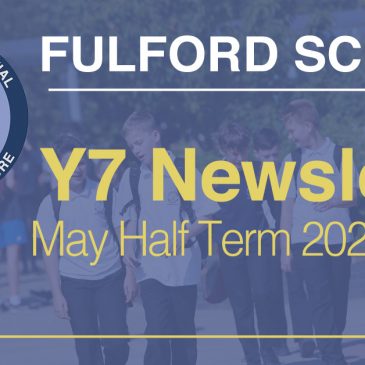 Year 7 May Half-Term 2021 Newsletter