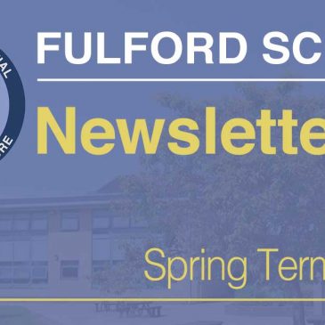 Fulford School Newsletter, Spring 2022